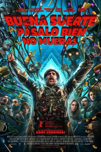 Cartel de Buena suerte, pásalo bien, no mueras